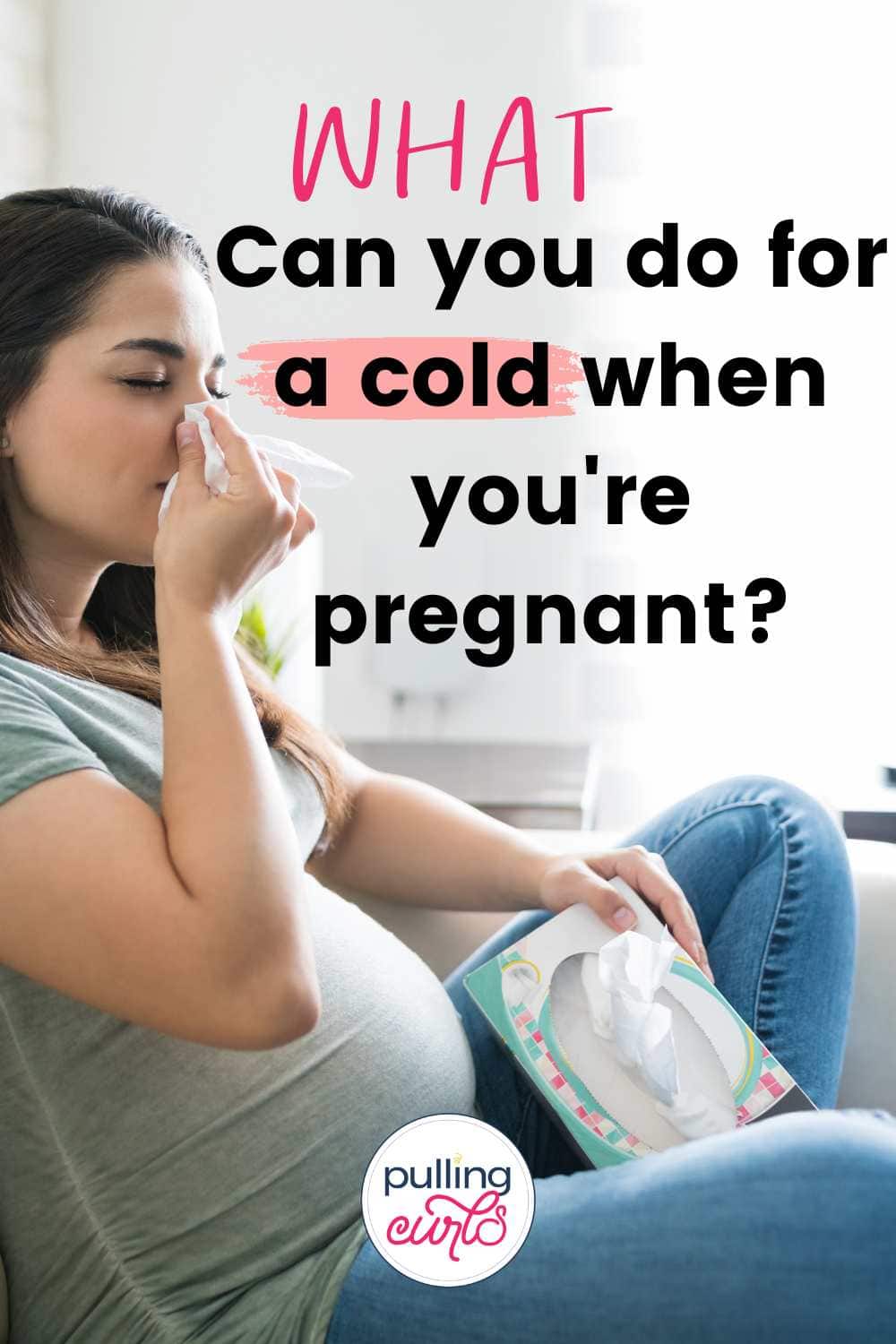 Carrying a baby is an incredible experience, but it can also come with unwanted colds and flu-like symptoms! Don’t worry, we’ve got you covered. Here’s what you need to know about colds during pregnancy and how to manage them in a safe way. #Pregnancy #Colds #Healthcare #MomsToBe via @pullingcurls