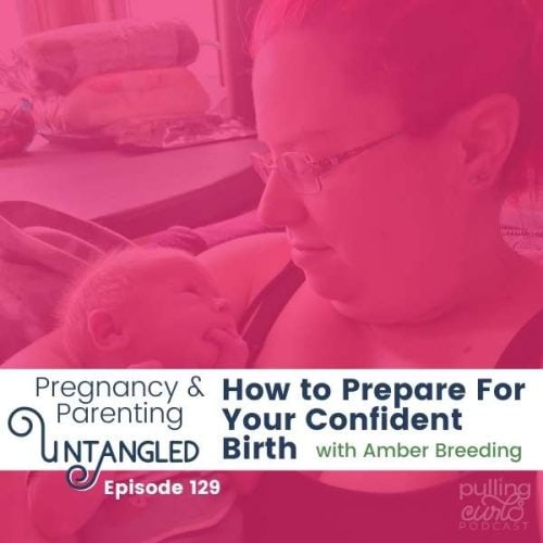 how to prepare for your confident birth
