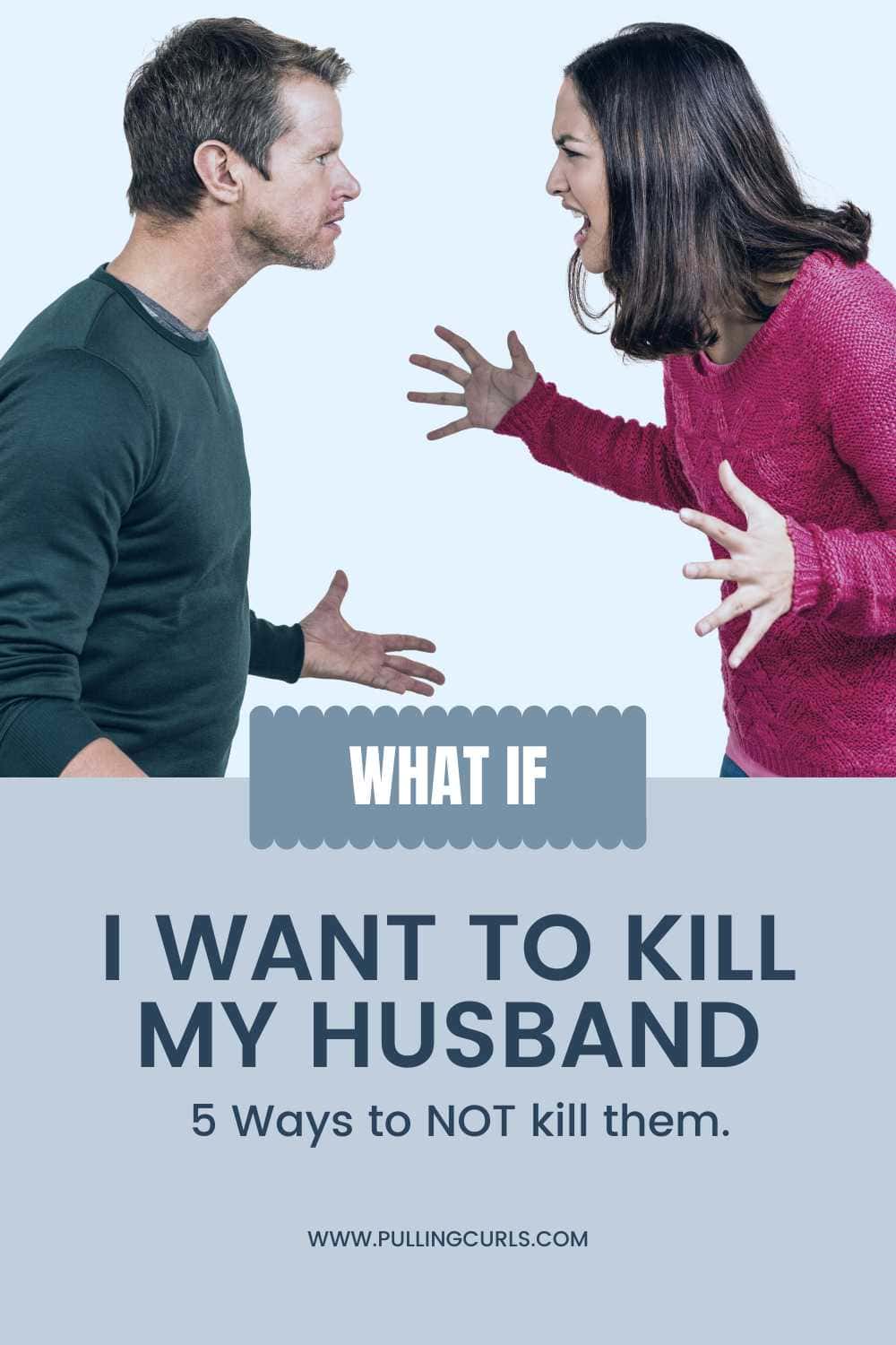 While we all have moments where we feel like killing our spouse, it's important to remember that there are ways to avoid doing so. Here are five tips for a happier and healthier relationship with your husband. via @pullingcurls