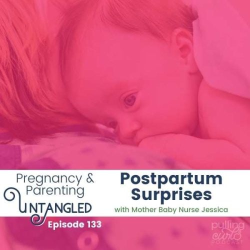 postpartum surprises / mom and baby