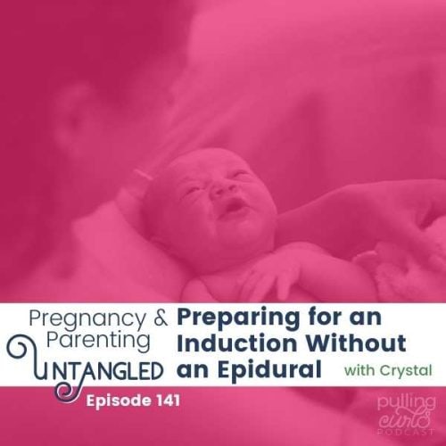 preparing for an induction without an epidural