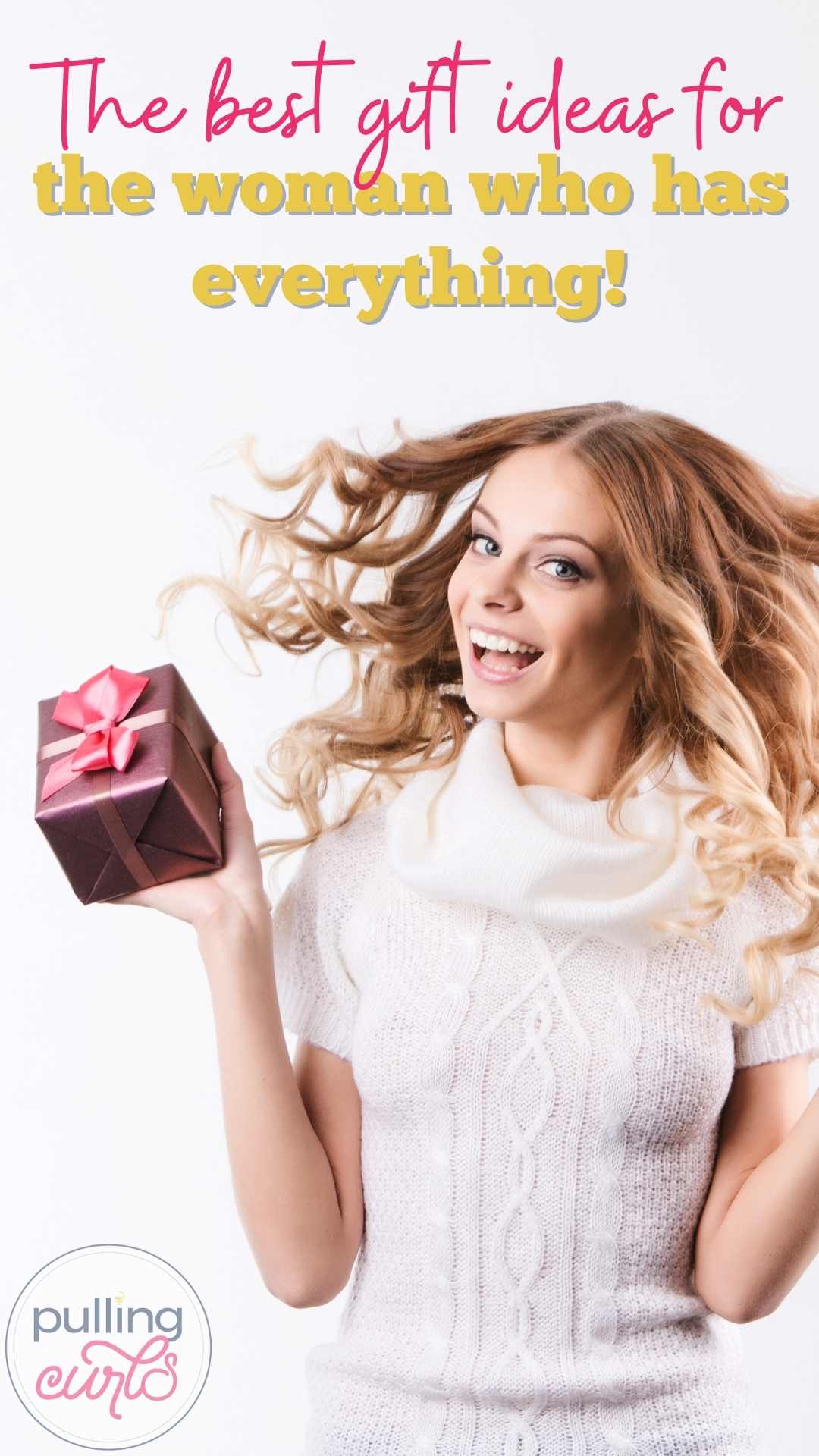 Looking for gift ideas for who have everything? -- Even if they're 50 or 60 there are still PLENTY of things they want or don't know they want. #gifts #women #christmas #mothersday #giftguide #present #womanwhohaseverything #mom via @pullingcurls
