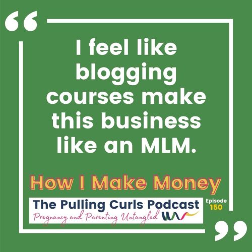 I feel like blogging courses make this business like an MLM.