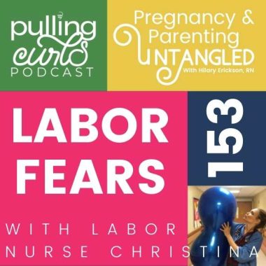 labor fears with labor nurse christina