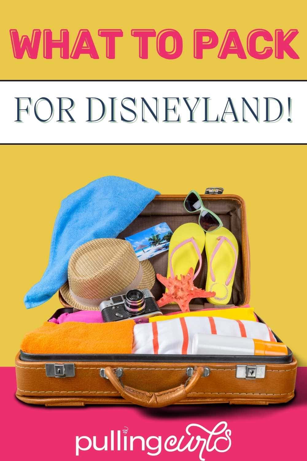 Disneyland packing list | for adults | kids | ideas | road trips | essentials | pack light | what to bring | printable #disneyland #luggage #packing #travel via @pullingcurls