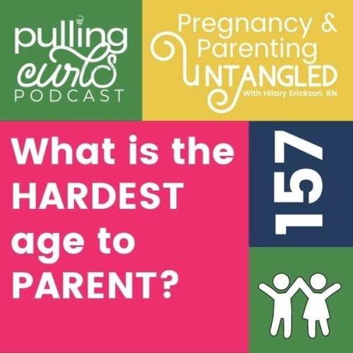 what is the hardest age to parent?