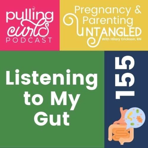 Listening to my gut -- episode 155