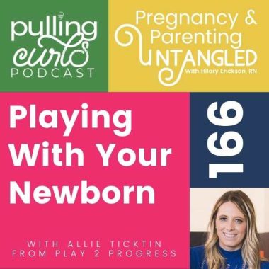 Playing with your newborn with Dr Allie Tickton