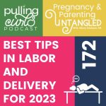 Best tips for labor and delivery for 2023