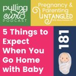 5 Things to Expect When You Go Home with Baby