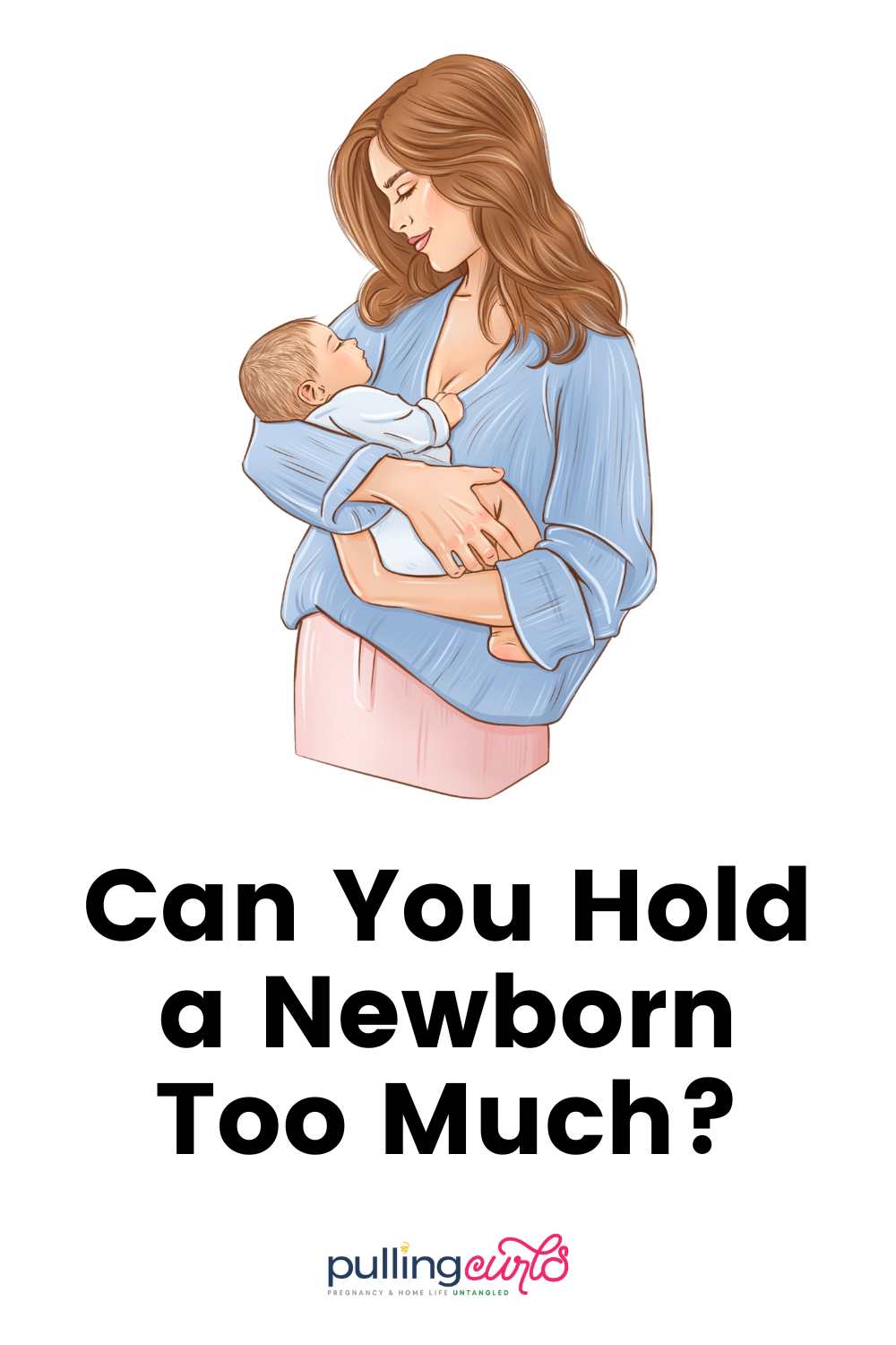 Are you worried you could be holding your newborn too much? If so, you are not alone! The fear of spoiling a newborn is real, and it can be difficult to know how much love and physical contact is too much. Thankfully, there is a lot of research to draw from when it comes to understanding the best ways to care for a newborn, so you can confidently provide your baby with plenty of love without worrying about overdoing it. via @pullingcurls