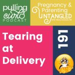 tearing at delivery