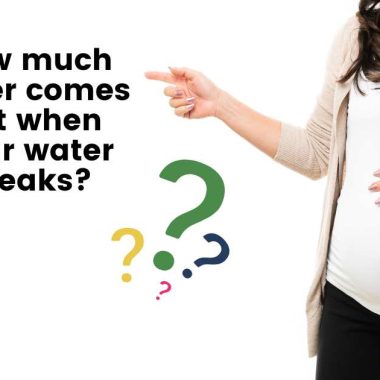 pregnant woman asking how much water comes out when your water breaks?