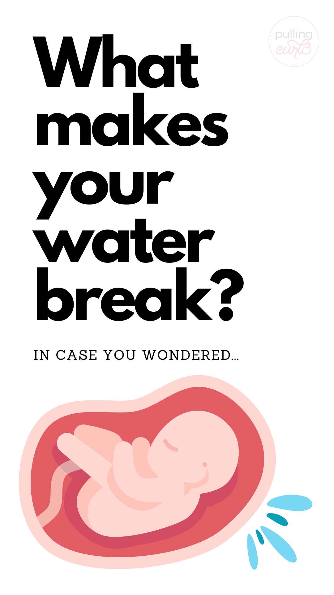 Unravel the mystery of the water break! Discover the science behind this fascinating and crucial moment in the childbirth process. Learn about the various factors that lead to your water breaking and the signs to watch for before the big moment arrives. A must-read for expecting mothers! via @pullingcurls