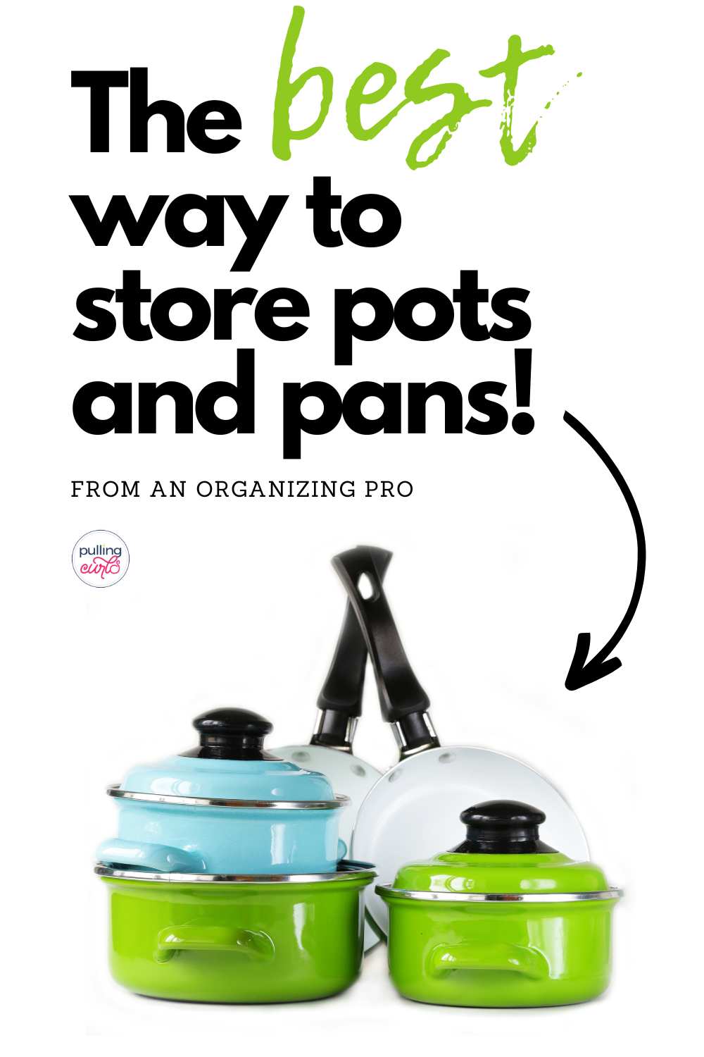 The secret to a hassle-free, efficient kitchen? Proper storage! Discover unique and ingenious ways to store your pots and pans. Click here to revolutionize your kitchen game! via @pullingcurls