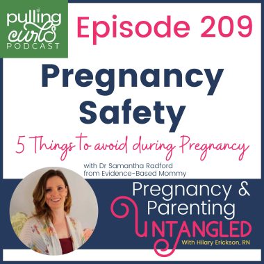 pregnancy safety episode 209