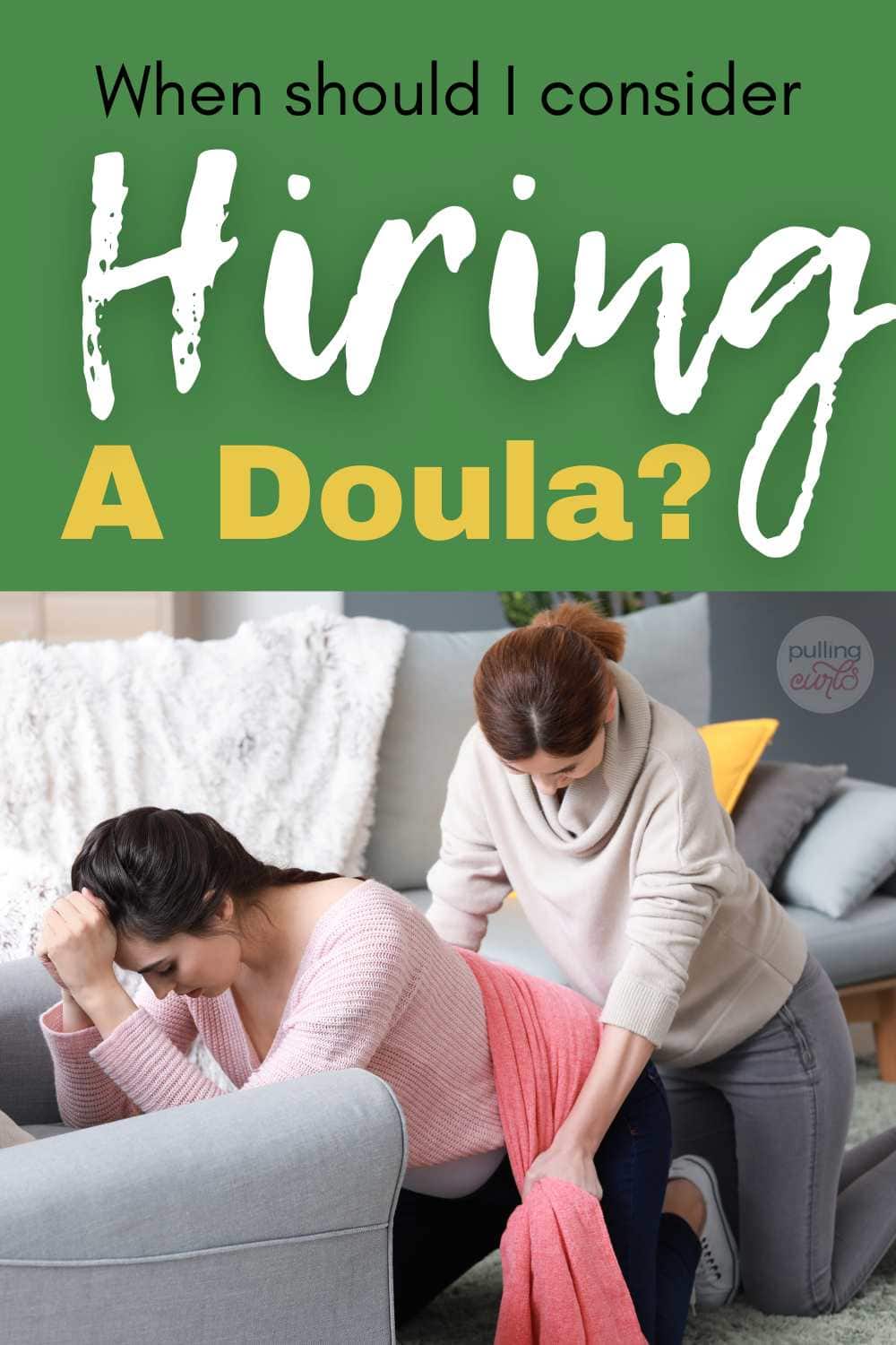 Discover the empowering journey of childbirth with the right guidance. 'Unlocking Childbirth Confidence: When and Why to Hire a Doula', a pin that unravels the mysteries of doula support. Learn when to hire, why it's important, and how a doula can foster a positive birth experience. Let's embrace motherhood confidently! via @pullingcurls