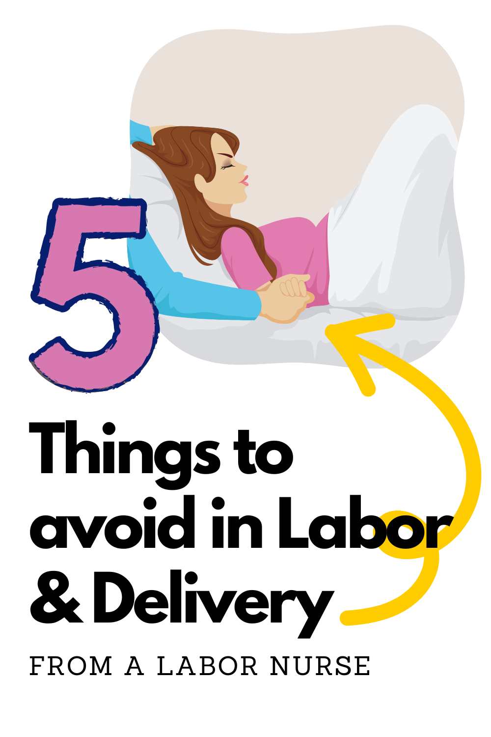 5 things to avoid in labor and deliver y / pregnant woman in hospital bed via @pullingcurls