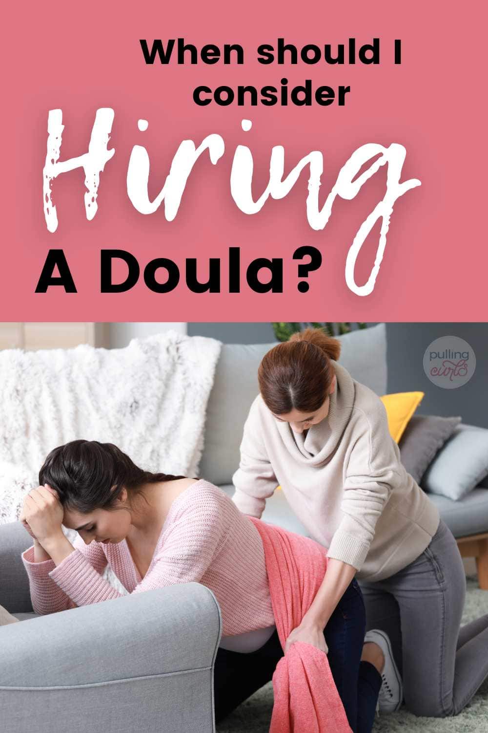 Discover the empowering journey of childbirth with the right guidance. 'Unlocking Childbirth Confidence: When and Why to Hire a Doula', a pin that unravels the mysteries of doula support. Learn when to hire, why it's important, and how a doula can foster a positive birth experience. Let's embrace motherhood confidently! via @pullingcurls