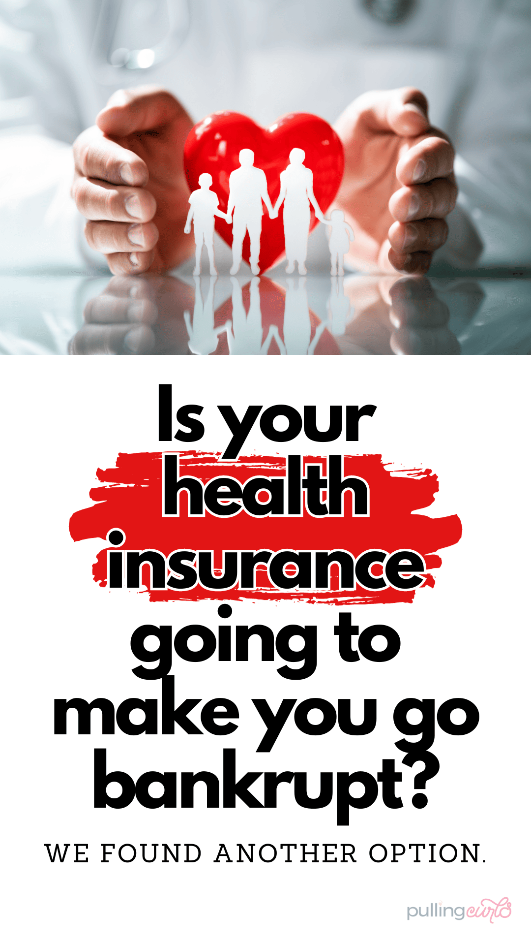 doctor and a family in a heart / is your health insurance going to make you go bankrupt? via @pullingcurls
