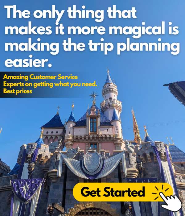 the only thing that makes it more magical is the trip planning easier / amazing customer service experts at getting what you need best prices / disneyland castele/ get started button