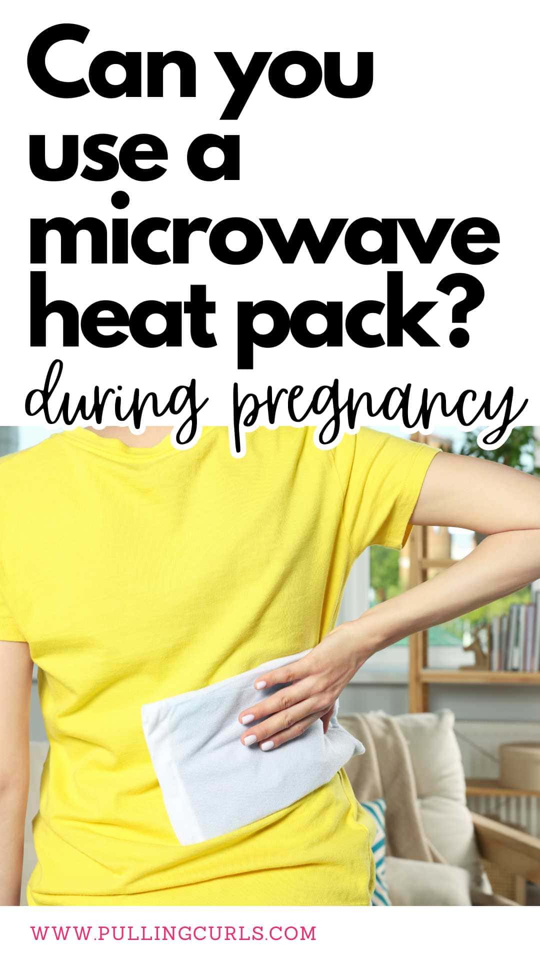 Can you use a microwave heat pack during pregnancy // woman with a microwavable heating pad on her back. via @pullingcurls
