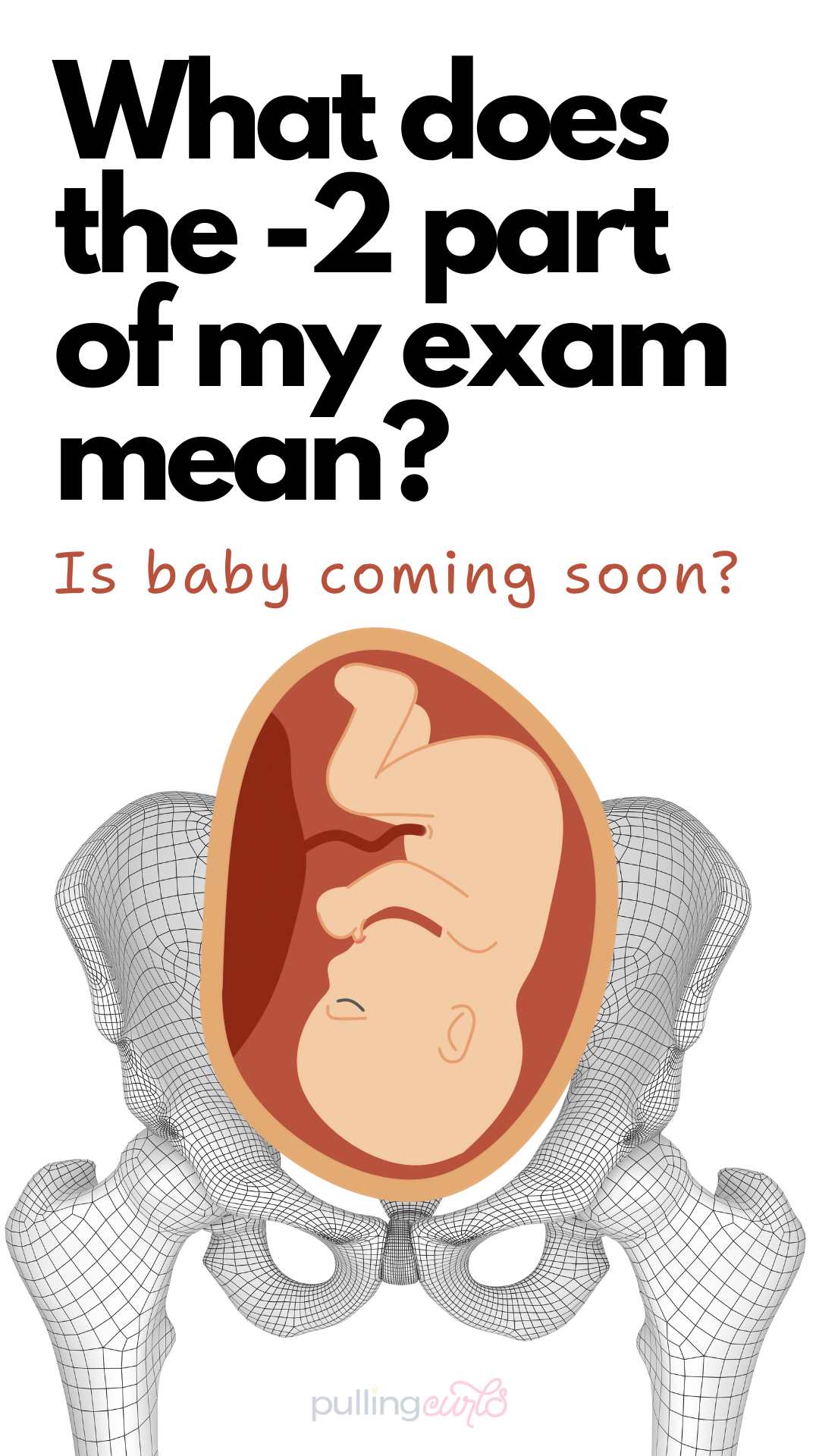 Baby in pelvis / what does the -2 part of my exam mean -- is baby coming soon? via @pullingcurls