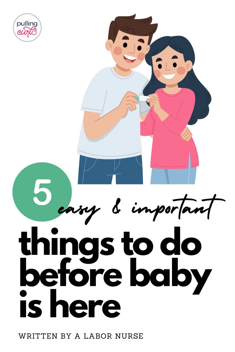 Get ready for your new baby with these 5 easy yet important tasks to complete before birth. Everything from insurance, birth plans, prenatal classes to car seats, we have you covered! via @pullingcurls