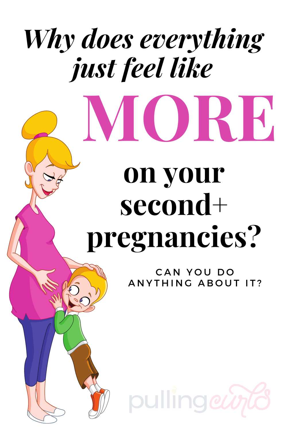 pregnant woman and son / why does everythign just feel MORE on your second+ pregnancies / can you do anything about it? via @pullingcurls