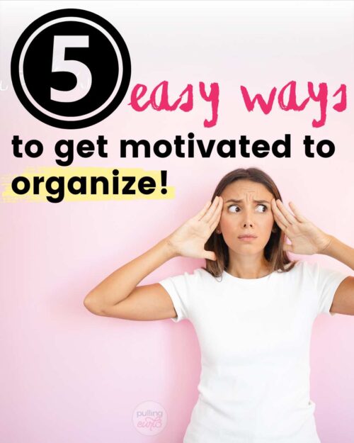 woman feeling stressed holding temples / 5 easy ways to get motivated to organize