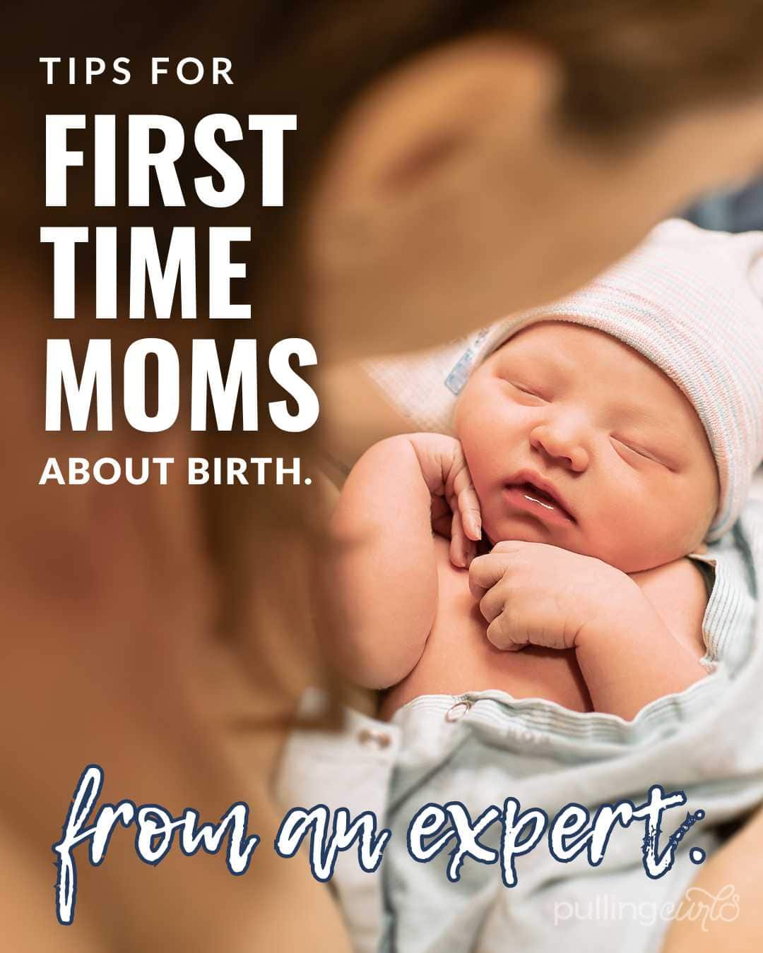 mom and a newborn / tips for first time moms about birth from an expert. via @pullingcurls