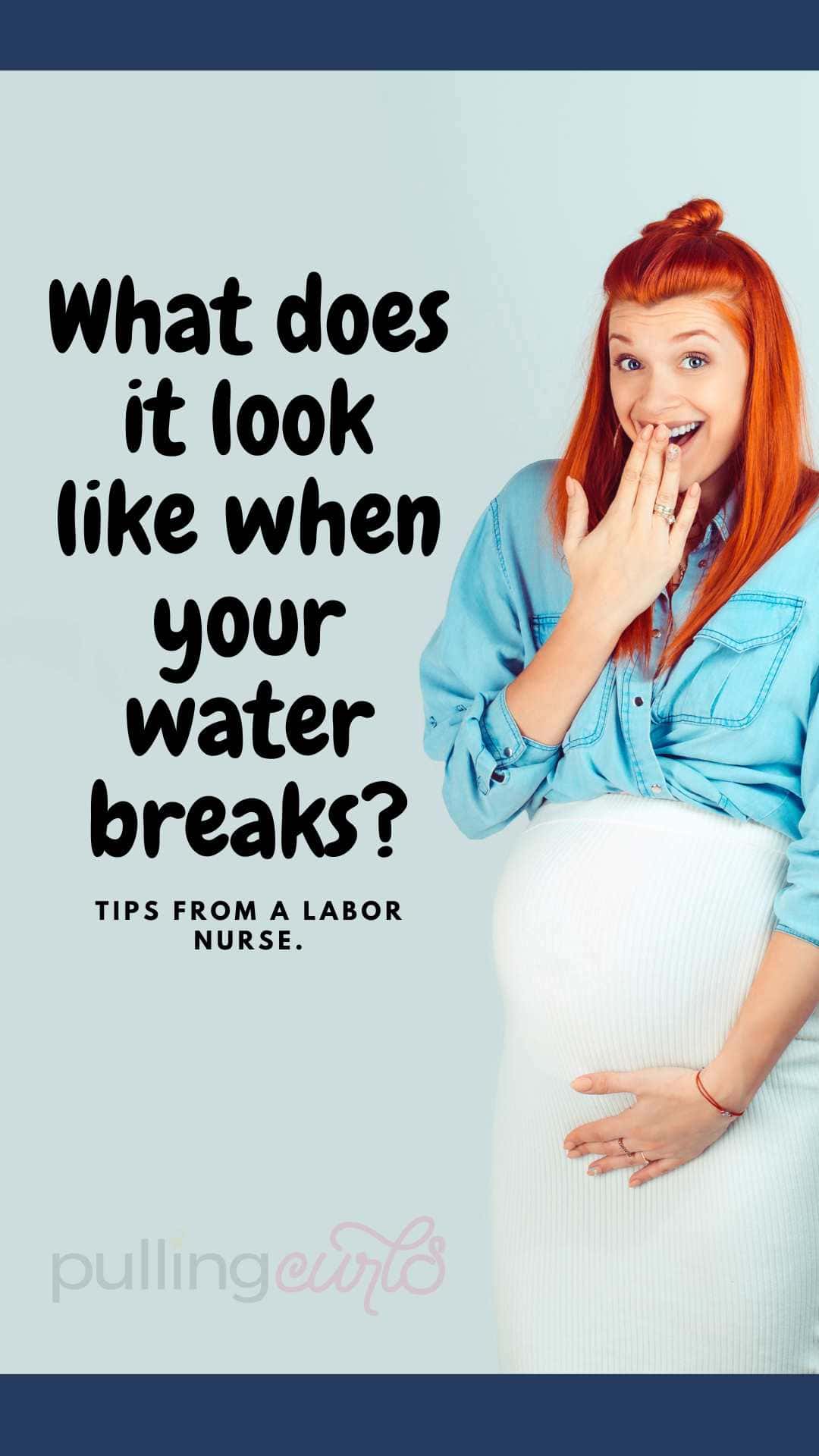 pregnant woman holidng her crotch with a hand over her mouth. / what does it look like when your water breaks / tips from a labor nurse. via @pullingcurls