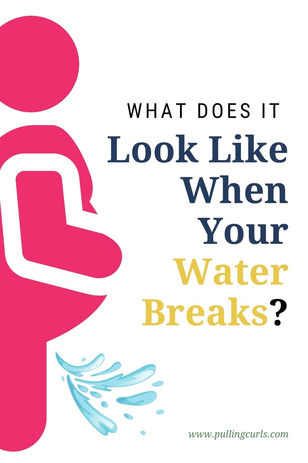 pregnant icon with water splashing out of her crotch / what does it look like when your water breaks? via @pullingcurls