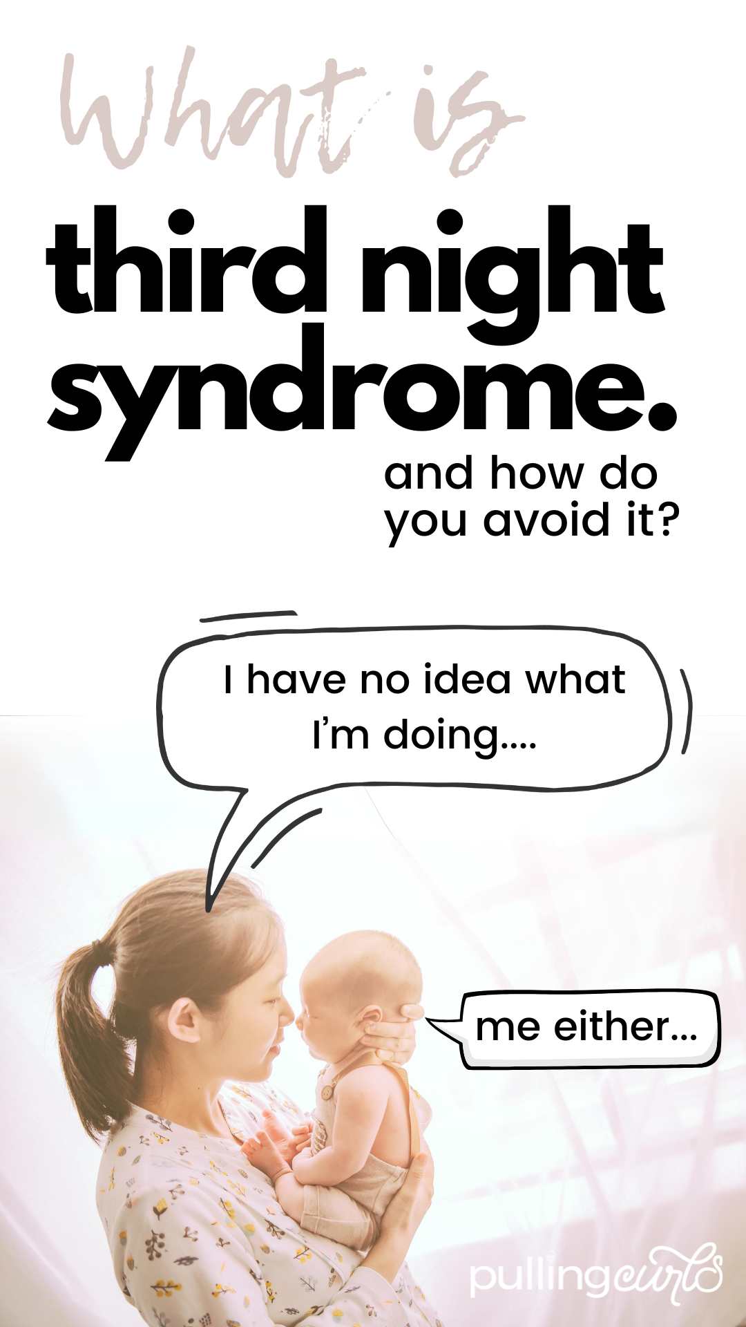 mom and newborn / what is third night syndrome -- and how do you avoid it / i have no idea what I'm doing / baby says "me either" via @pullingcurls