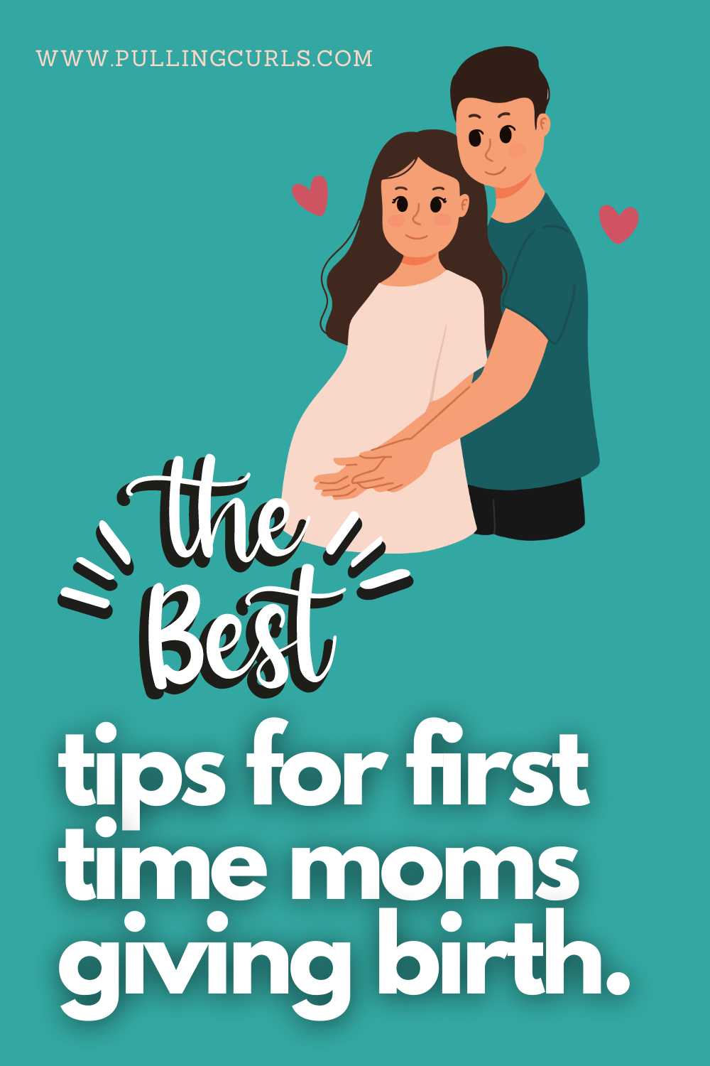 pregnant couple in love -- the best tips for first time moms giving birth. via @pullingcurls