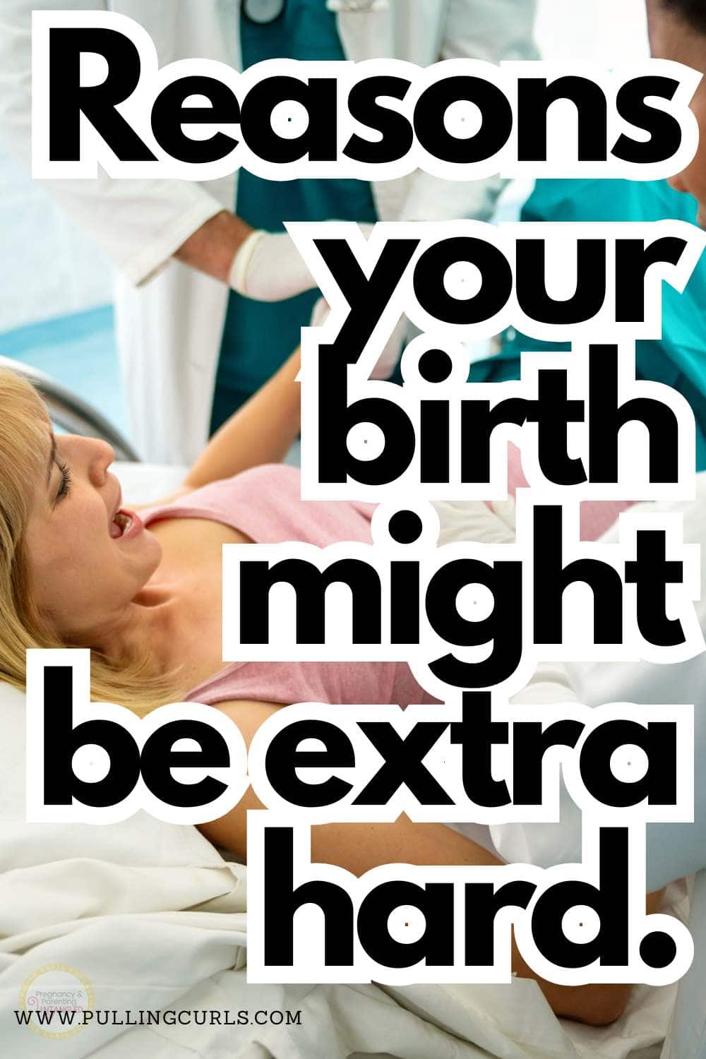 woman having a baby // reasons your birth might be extra hard. via @pullingcurls