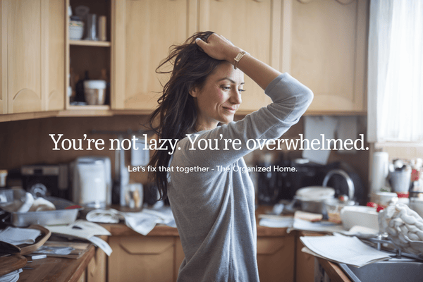 You're not lazy, you're overwhelmed