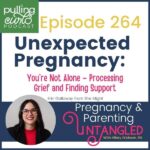 Unexpected pregnancy podcast episode with Erin Galloway