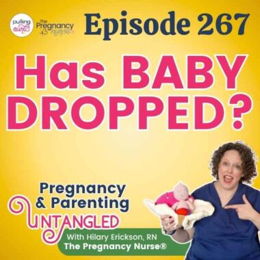 Episode 264 - Has Baby Dropped?