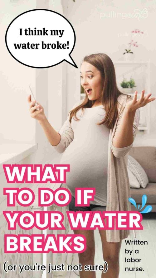 surprised pregnant woman saying "I think my water broke! // What to do if your water breaks